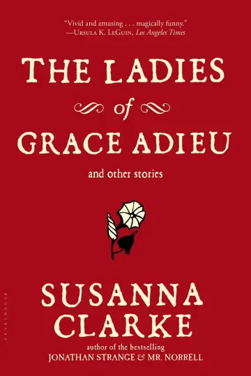 Cover of The Ladies of Grace Adieu and Other Stories