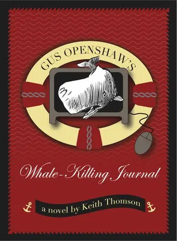Cover of Gus Openshaw's Whale-Killing Journal