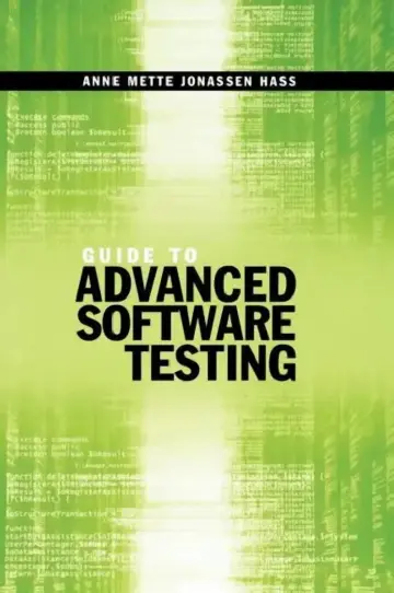 Cover of Guide to Advanced Software Testing