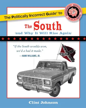 Cover of The Politically Incorrect Guide to the South