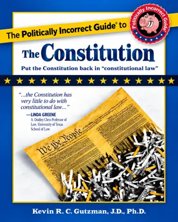 Cover of The Politically Incorrect Guide to the Constitution