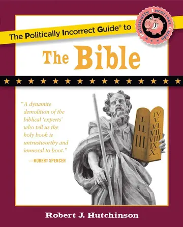 Cover of The Politically Incorrect Guide to the Bible