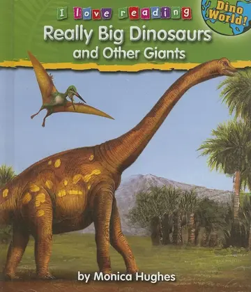 Cover of Really Big Dinosaurs and Other Giants