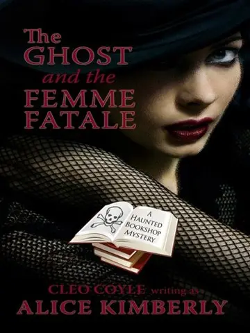 Cover of The Ghost and the Femme Fatale