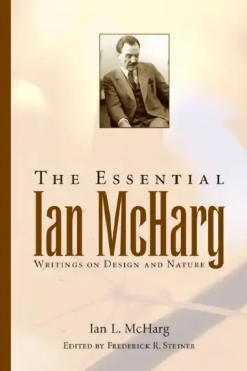 Cover of The Essential Ian McHarg