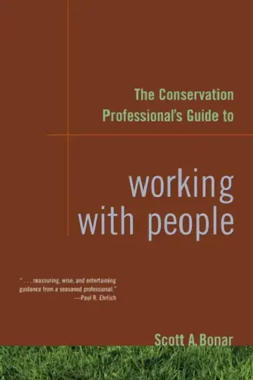 Cover of The Conservation Professional's Guide to Working with People