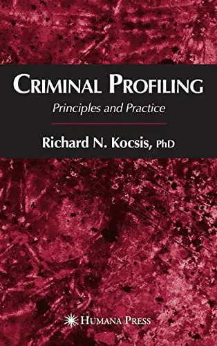 Cover of Principles and Practice of Criminal Profiling
