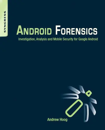 Cover of Android Forensics Investigation Analysis and Mobile Security for Google Android