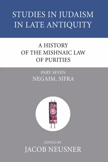 Cover of A History of the Mishnaic Law of Purities, Part 7