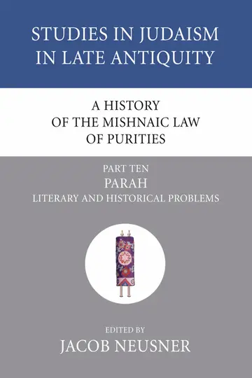 Cover of A History of the Mishnaic Law of Purities, Part 10