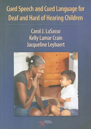 Cover of Cued Speech and Cued Language for Deaf and Hard of Hearing Children