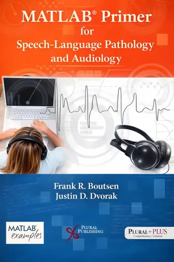 Cover of MATLAB® Primer for Speech Language Pathology and Audiology 1