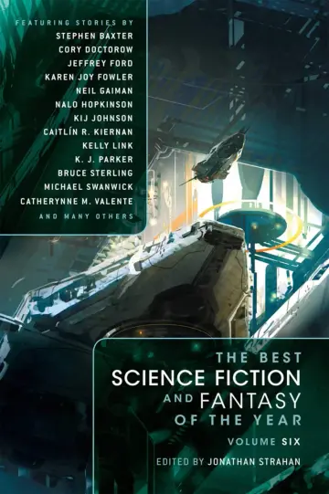 Cover of The Best Science Fiction and Fantasy of the Year Volume 6