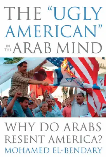 Cover of The Ugly American in the Arab Mind