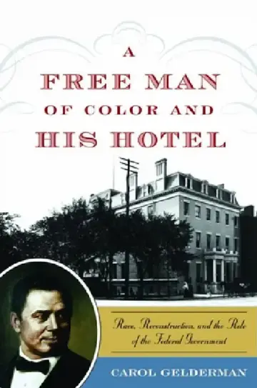 Cover of A Free Man of Color and His Hotel