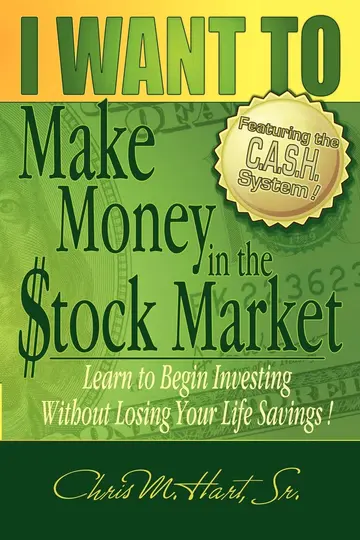 Cover of I Want to Make Money in the Stock Market