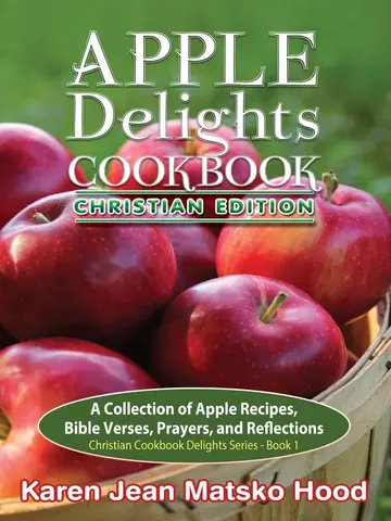 Cover of Apple Delights Cookbook Christian Edition