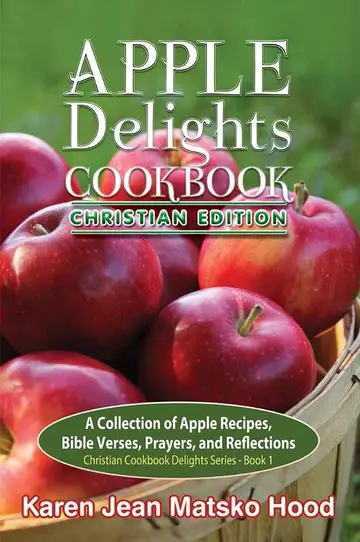 Cover of Apple Delights Cookbook Christiian Edition