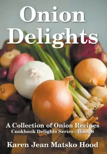 Cover of Onion Delights Cookbook