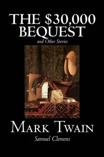 Cover of The $30,000 Bequest and Other Stories