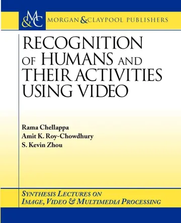 Cover of Recognition of Humans and Their Activities Using Video