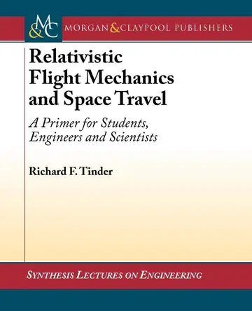 Cover of Relativistic Flight Mechanics and Space Travel