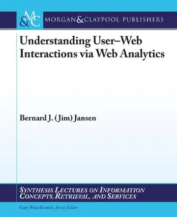 Cover of Understanding User-Web Interactions via Web Analytics