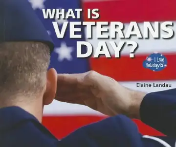 Cover of What Is Veterans Day?