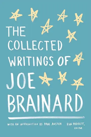 Cover of The Collected Writings of Joe Brainard