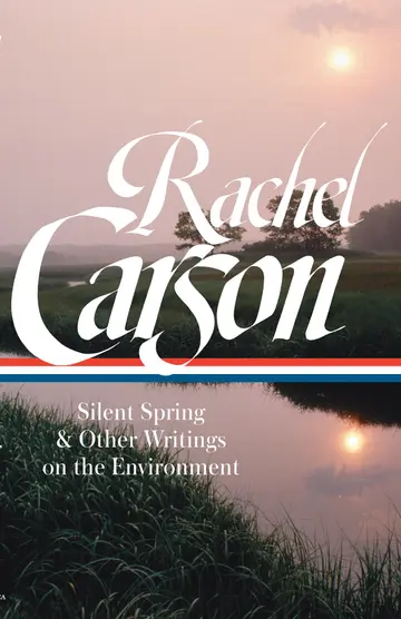 Cover of Rachel Carson Silent Spring & Other Essa