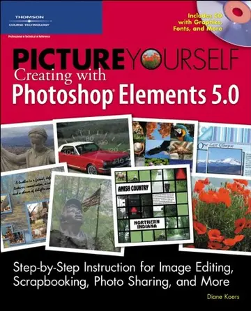 Cover of Picture Yourself Creating with Photoshop Elements 5.0