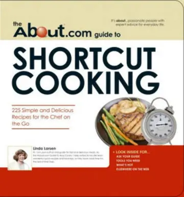 Cover of The "About.Com" Guide to Shortcut Cooking