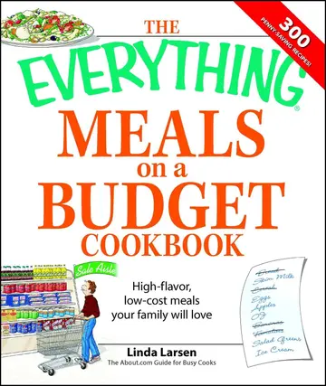 Cover of The Everything Meals on a Budget Cookbook