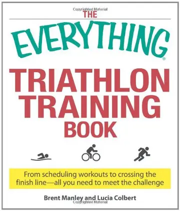 Cover of The Everything Triathlon Training Book