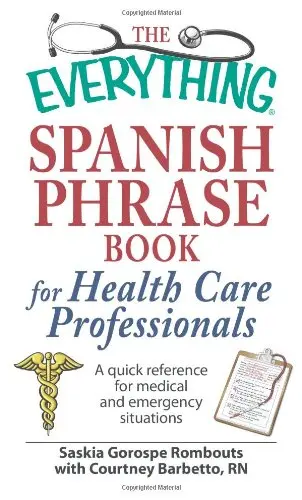 Cover of The Everything Spanish Phrase Book for Health Care Professionals