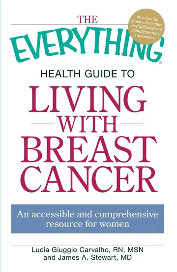 Cover of The Everything Health Guide to Living with Breast Cancer