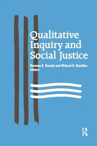 Cover of Qualitative Inquiry and Social Justice
