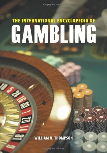 Cover of The International Encyclopedia of Gambling