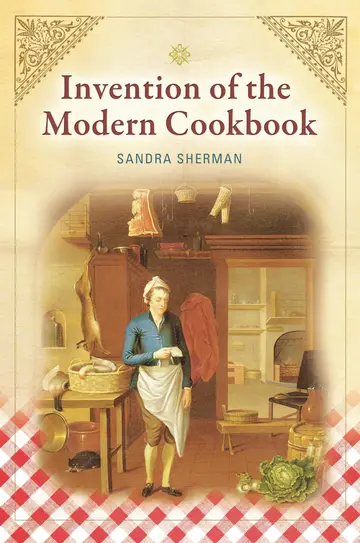 Cover of Invention of the Modern Cookbook
