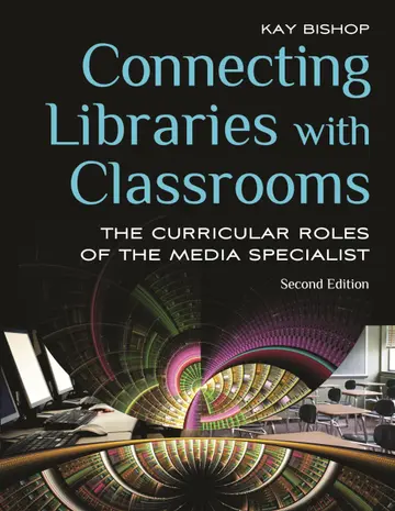 Cover of Connecting Libraries with Classrooms