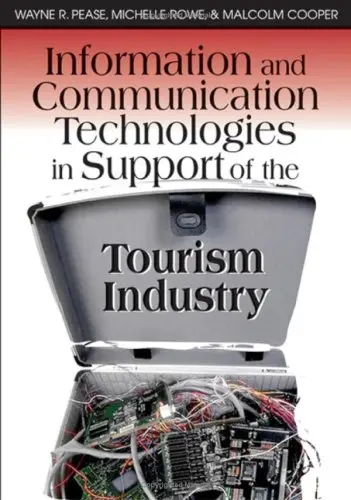Cover of Information and Communication Technologies in Support of the Tourism Industry