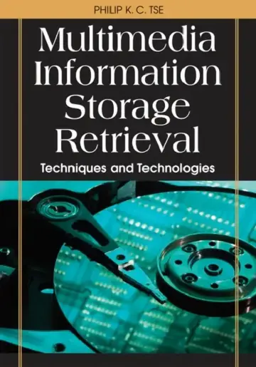 Cover of Multimedia Information Storage and Retrieval