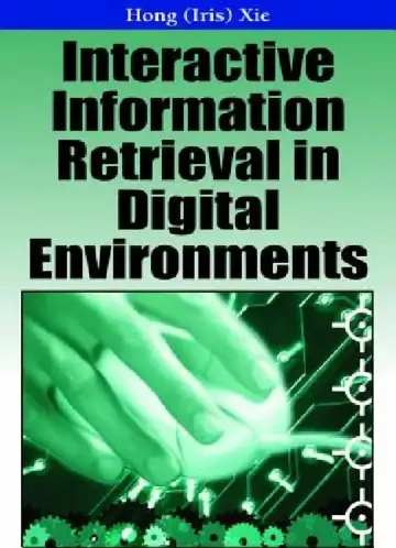 Cover of Interactive Information Retrieval in Digital Environments