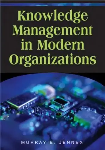 Cover of Knowledge Management in Modern Organizations