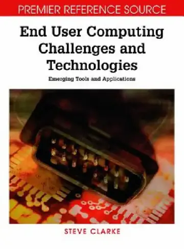 Cover of End User Computing Challenges and Technologies