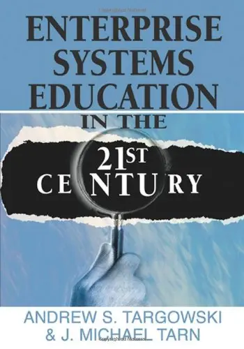 Cover of Enterprise Systems Education in the 21st Century