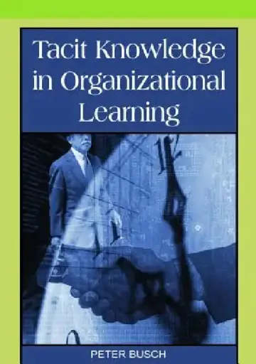 Cover of Tacit Knowledge in Organizational Learning