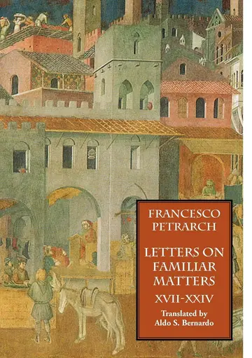 Cover of Letters on Familiar Matters (Rerum Familiarium Libri), Vol. 3, Books XVII-XXIV