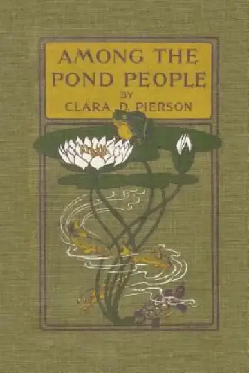 Cover of Among the Pond People (Yesterday's Classics)