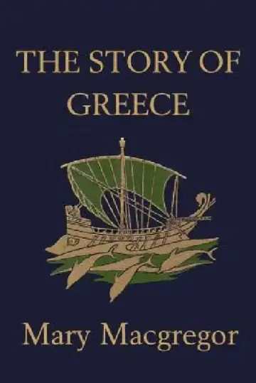 Cover of The Story of Greece (Yesterday's Classics)